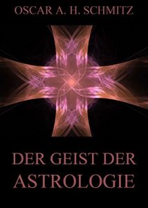 Baixar Der Geist der Astrologie (German Edition) pdf, epub, eBook