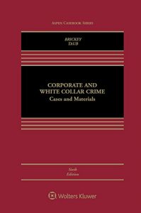 Baixar Corporate and White Collar Crime: Cases and Materials (Aspen Casebook Series) pdf, epub, eBook