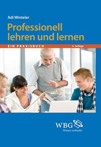 Baixar Professionell lehren und lernen: Ein Praxisbuch (German Edition) pdf, epub, eBook