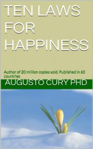 Baixar TEN LAWS FOR HAPPINESS: Author of 20 million copies sold. Published in 60 countries (English Edition) pdf, epub, eBook