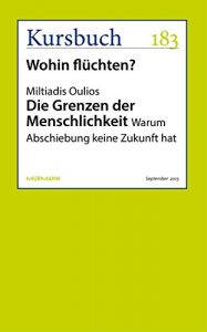 Baixar Die Grenzen der Menschlichkeit: Warum Abschiebung keine Zukunft hat (German Edition) pdf, epub, eBook