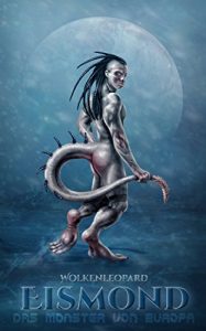 Baixar Eismond: Das Monster von Europa (German Edition) pdf, epub, eBook