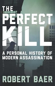 Baixar The Perfect Kill: 21 Laws for Assassins (English Edition) pdf, epub, eBook