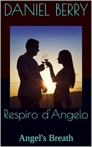 Baixar Respiro d’Angelo: Angel’s Breath (Wester Sagas Featuring Matthew Horton Book 4) (English Edition) pdf, epub, eBook