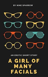 Baixar A Girl of Many Facials (FTF Shorts Book 2) (English Edition) pdf, epub, eBook