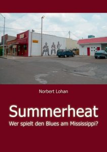 Baixar Summerheat – Wer spielt den Blues am Mississippi? (German Edition) pdf, epub, eBook