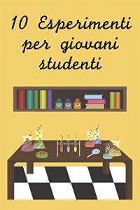 Baixar Dieci esperimenti per giovani studenti pdf, epub, eBook