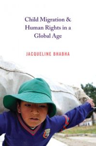 Baixar Child Migration and Human Rights in a Global Age (Human Rights and Crimes against Humanity) pdf, epub, eBook