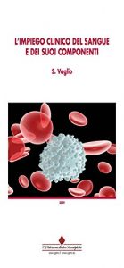 Baixar L’impiego clinico del sangue e dei suoi componenti (Italian Edition) pdf, epub, eBook