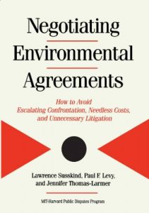 Baixar Negotiating Environmental Agreements: How To Avoid Escalating Confrontation Needless Costs And Unnecessary Litigation pdf, epub, eBook
