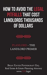 Baixar How To Avoid The Legal Pitfalls That Cost Landlords Thousands of Dollars: Planlord – The Landlord Primer (English Edition) pdf, epub, eBook