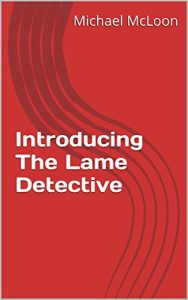 Baixar Introducing The Lame Detective (English Edition) pdf, epub, eBook