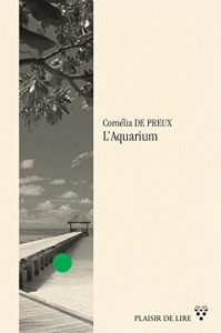 Baixar L’Aquarium (Collection Aujourd’hui) pdf, epub, eBook