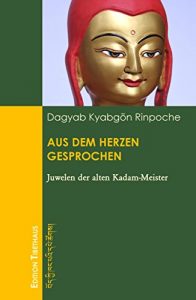 Baixar Aus dem Herzen gesprochen: Juwelen der alten Kadam-Meister (German Edition) pdf, epub, eBook