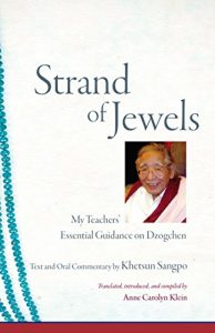 Baixar Strand of Jewels: My Teachers’ Essential Guidance on Dzogchen pdf, epub, eBook