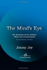 Baixar The Mind’s Eye: The Evolution of the Athletes’ Skills and Consciousness (English Edition) pdf, epub, eBook