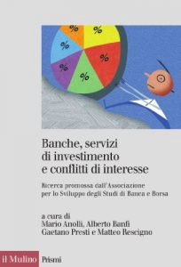 Baixar Banche, servizi di investimento e conflitti di interesse: Ricerca promossa dall’Associazione per lo Sviluppo degli Studi di Banca e Borsa (Prismi) pdf, epub, eBook