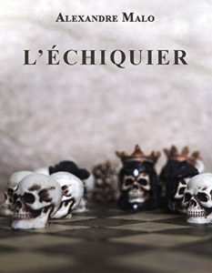 Baixar L’Echiquier (French Edition) pdf, epub, eBook
