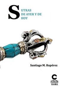 Baixar SUTRAS DE AYER Y DE HOY (Spanish Edition) pdf, epub, eBook