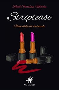 Baixar Striptease: Una vida al desnudo (Spanish Edition) pdf, epub, eBook