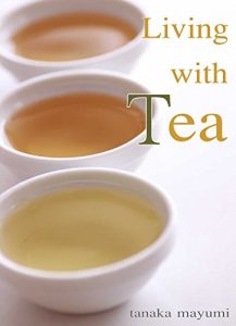 Baixar living with tea: tea photo (Japanese Edition) pdf, epub, eBook