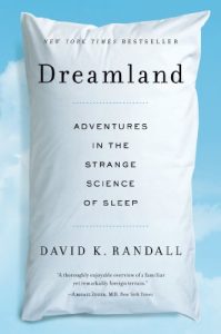Baixar Dreamland: Adventures in the Strange Science of Sleep pdf, epub, eBook