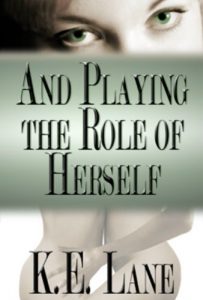 Baixar And Playing the Role of Herself (English Edition) pdf, epub, eBook