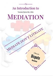 Baixar An Introduction to Mediation: Mediate, don’t litigate – Alternative Dispute Resolution (An Introduction to Mediation  Book 1) (English Edition) pdf, epub, eBook