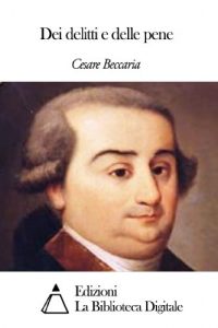 Baixar Dei delitti e delle pene (Italian Edition) pdf, epub, eBook