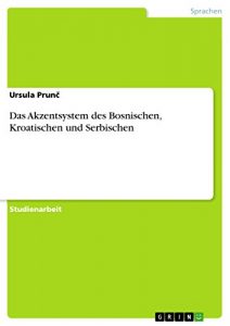 Baixar Das Akzentsystem des Bosnischen, Kroatischen und Serbischen pdf, epub, eBook