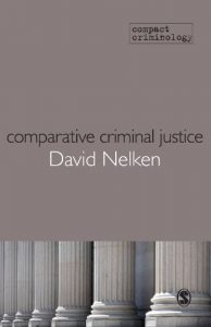 Baixar Comparative Criminal Justice: Making Sense of Difference (Compact Criminology) pdf, epub, eBook