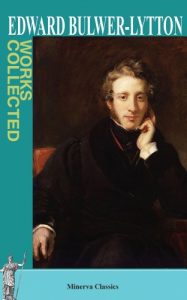 Baixar Collected Works of Edward Bulwer-Lytton (English Edition) pdf, epub, eBook