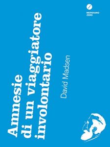 Baixar Amnesiedi un viaggiatore involontario pdf, epub, eBook