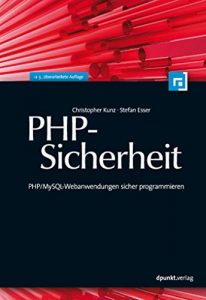 Baixar PHP-Sicherheit: PHP/MySQL-Webanwendungen sicher programmieren (German Edition) pdf, epub, eBook