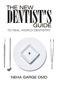 Baixar The New Dentist’s Guide to Real World Dentistry (English Edition) pdf, epub, eBook