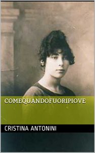 Baixar ComeQuandoFuoriPiove (Il sale sulla coda Vol. 3) (Italian Edition) pdf, epub, eBook