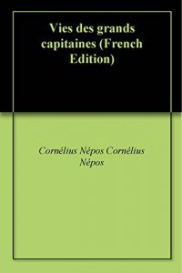 Baixar Vies des grands capitaines (French Edition) pdf, epub, eBook