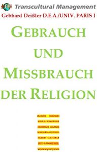 Baixar GEBRAUCH UND MISSBRAUCH DER RELIGION (German Edition) pdf, epub, eBook