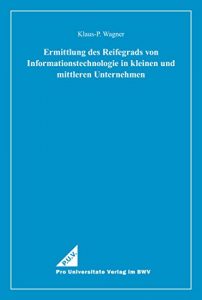 Baixar Ermittlung des Reifegrads von Informationstechnologie in kleinen und mittleren Unternehmen (German Edition) pdf, epub, eBook
