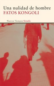 Baixar Una nulidad de hombre (Nuevos Tiempos) pdf, epub, eBook