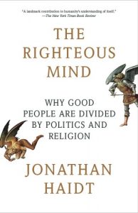 Baixar The Righteous Mind: Why Good People Are Divided by Politics and Religion pdf, epub, eBook