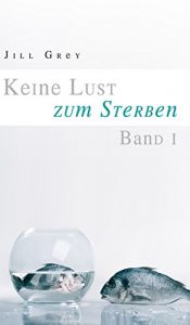 Baixar Keine Lust zum Sterben (German Edition) pdf, epub, eBook