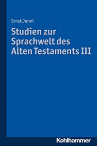 Baixar Studien zur Sprachwelt des Alten Testaments III (German Edition) pdf, epub, eBook