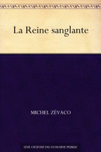 Baixar La Reine sanglante (French Edition) pdf, epub, eBook