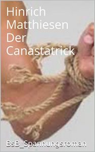 Baixar Der Canastatrick: BsB_Spannungsroman (German Edition) pdf, epub, eBook
