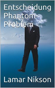 Baixar Entscheidung Phantom-Problem (German Edition) pdf, epub, eBook