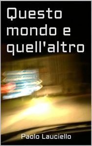 Baixar Questo mondo e quell’altro (Italian Edition) pdf, epub, eBook