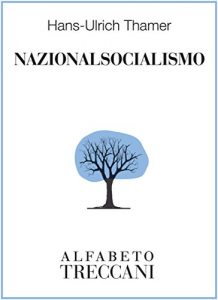 Baixar Nazionalsocialismo (Alfabeto Treccani) (Italian Edition) pdf, epub, eBook