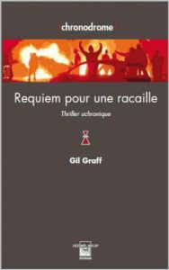 Baixar Chronodrome Requiem pour une racaille (French Edition) pdf, epub, eBook