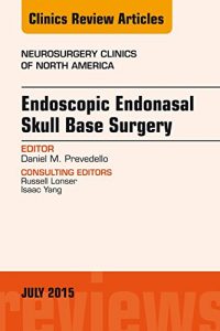 Baixar Endoscopic Endonasal Skull Base Surgery, An Issue of Neurosurgery Clinics of North America, E-Book (The Clinics: Surgery) pdf, epub, eBook